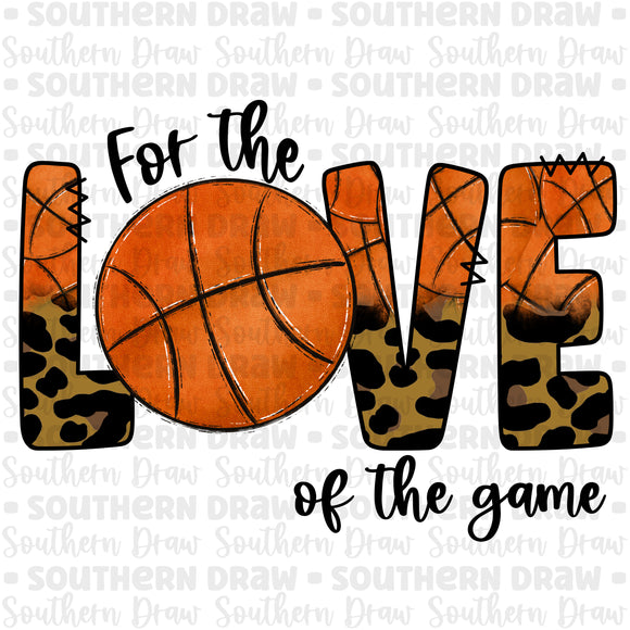 For the love of the game Basketball