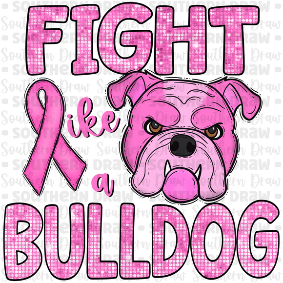 Fight like a Bulldog Pink