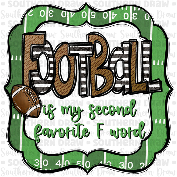 Football is my second favorite F word