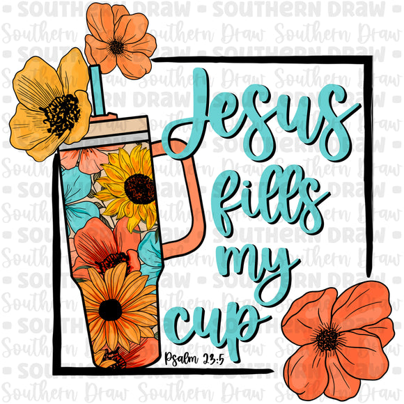 Jesus Fills My Cup