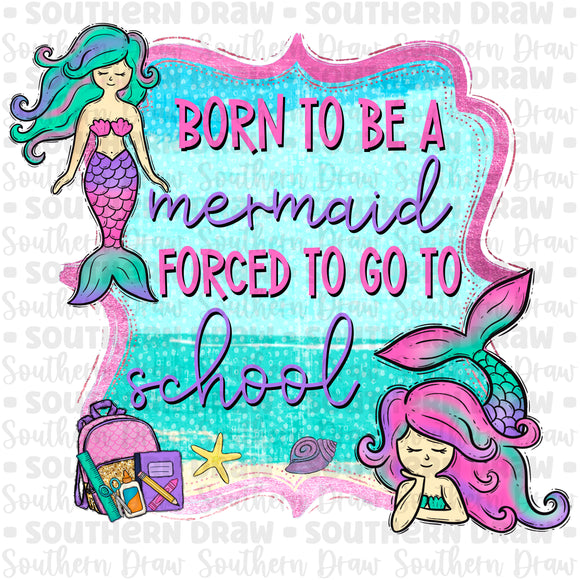 Born to be a Mermaid