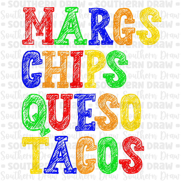 Margs, Chips, Queso, Tacos