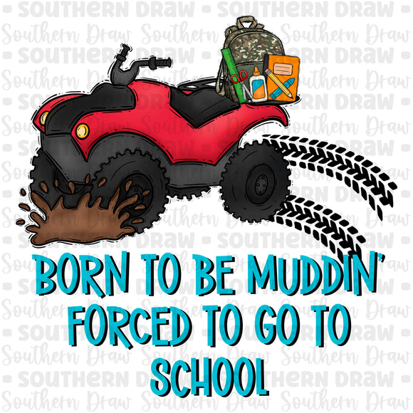 Born to be Muddin'