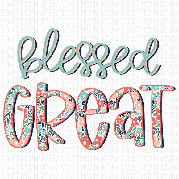 Blessed Great