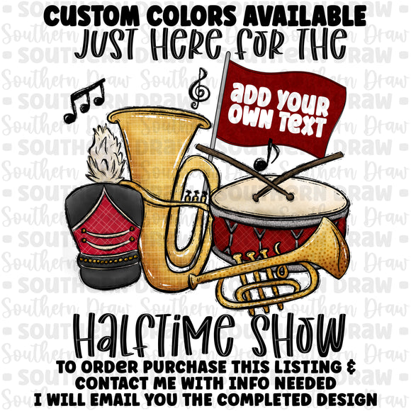 Band Halftime Show- Custom
