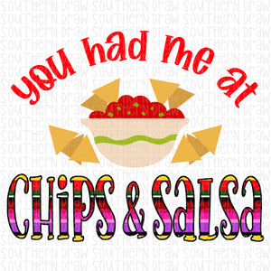 You had me at chips & salsa