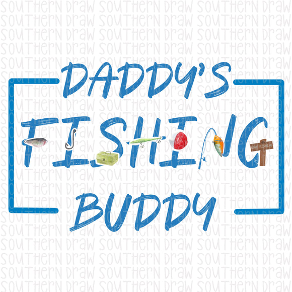 Daddy's Fishing Buddy Boy