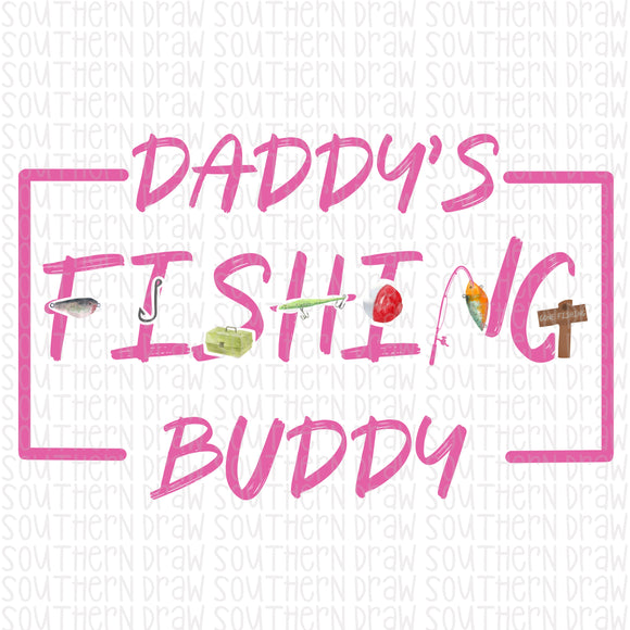 Daddy's Fishing Buddy Girl
