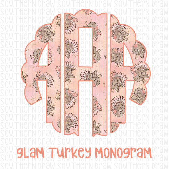 Glam Turkey Monogram