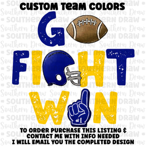 Go Fight Win- CUSTOM