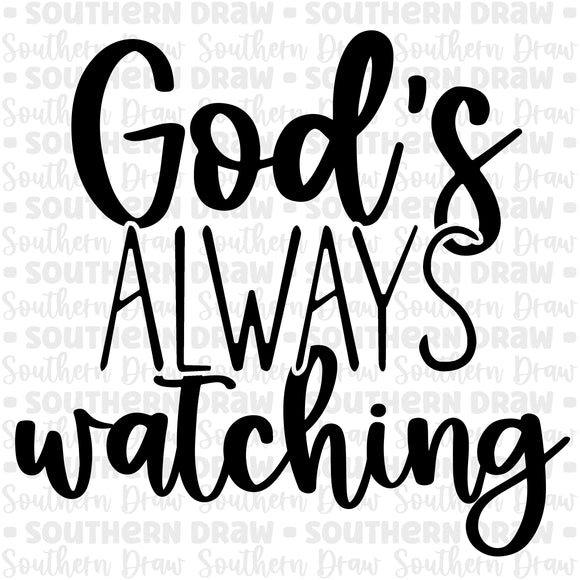 God's always watching