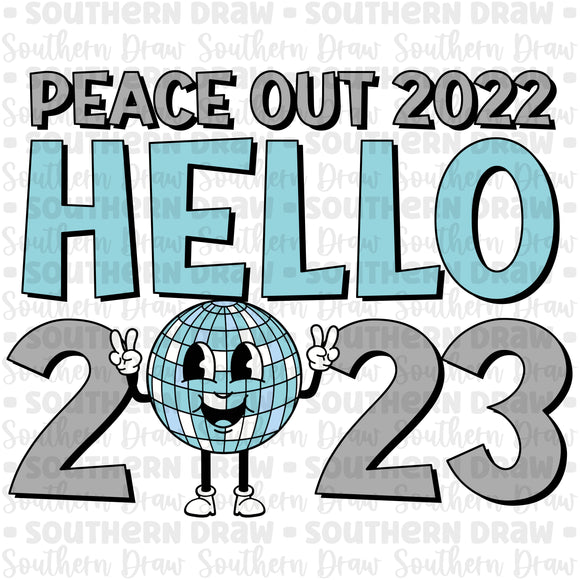 Peace out 2022, Hello 2023