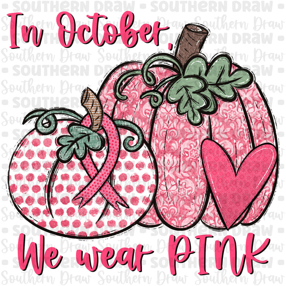 We wear pink- Pumpkins