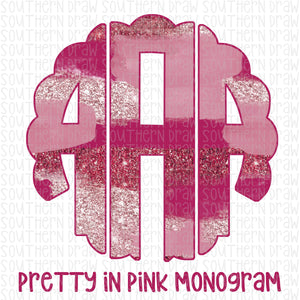 Pretty In Pink Monogram