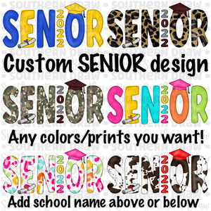 Custom Senior 2022 Design