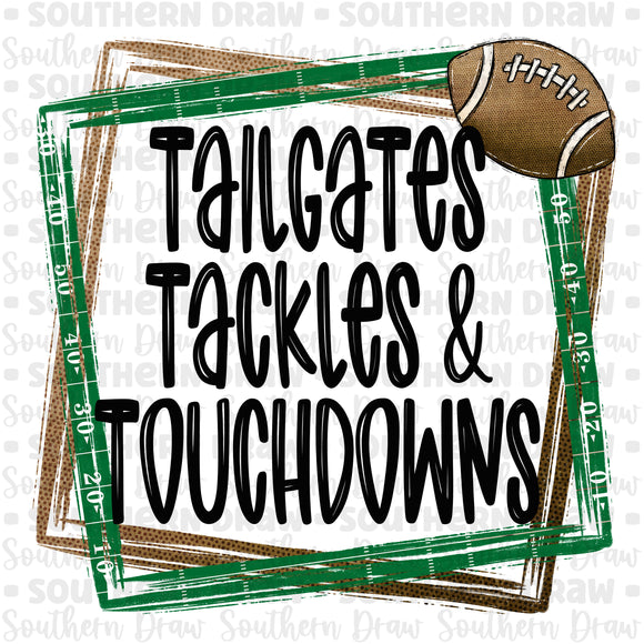 Tailgates, Tackles & Touchdowns