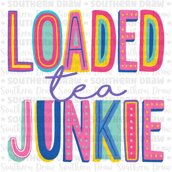 Funky Loaded Tea Junkie