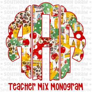 Teacher Mix Monogram