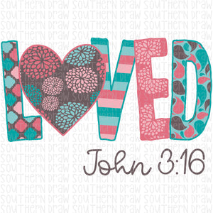 Loved John 3:16