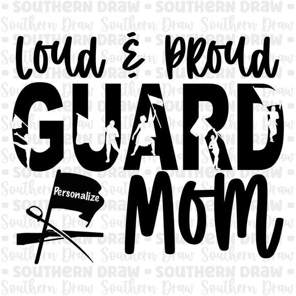 Loud & Proud Guard Mom